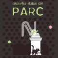 Rodica Ojog-Brasoveanu - Disparitia statuii din parc