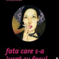 Stieg Larsson - Fata care s-a jucat cu focul