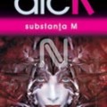 Philip K. Dick - Substanta M 