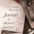 [Recenzie] Jurnal din războiul porcului de Bioy Casares