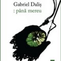 Gabriel Daliș lansează cartea „Până mereu”