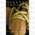 Philip Zimbardo - Efectul Lucifer