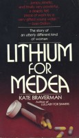 Lithium for Medea by Kate Braverman